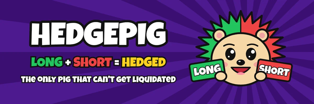 Hedgepig banner: the only pig that can't get liquidated